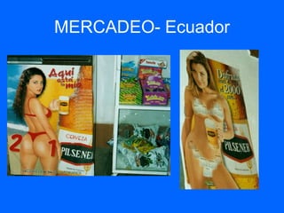 MERCADEO- Ecuador
 