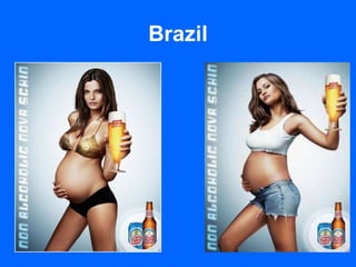 Brazil
 