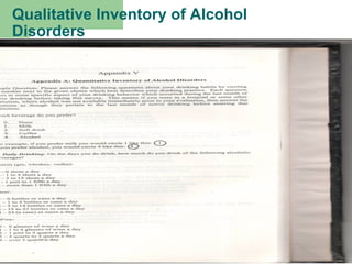 Qualitative Inventory of Alcohol
Disorders
 