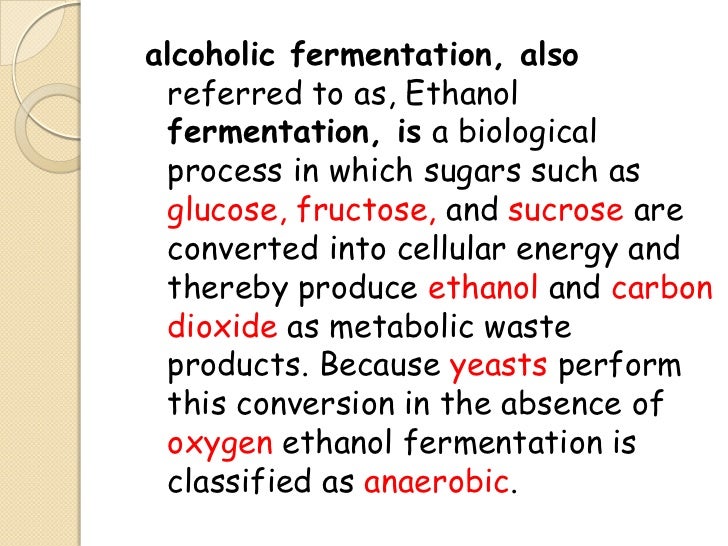 alcohol fermentation alcoholic fermentation