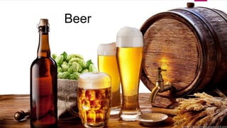 Beer
 
