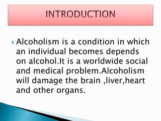 Alcoholism 
