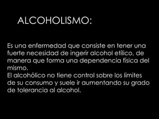 Presentación de Química: Alcoholismo & Drogadicción