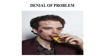 DENIAL OF PROBLEM