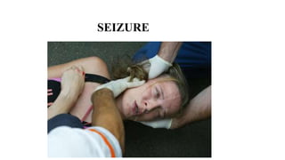 SEIZURE