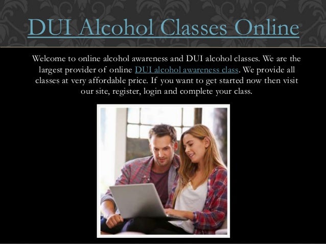 Drug and Alcohol Classes Online Drug and Alcohol Classes Online