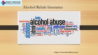 Alcohol Rehab Insurance
https://www.fmrcclinics.com/
 