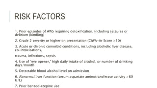 Alcohol withdrawal management | PPTX