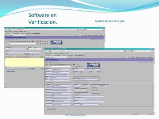 Software en Verificacion.Ajustes de Activos Fijos.TIC Comertex S.A.