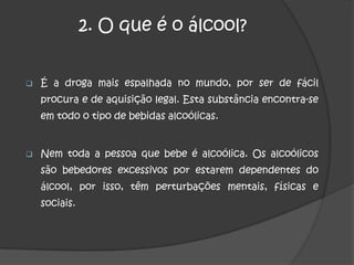 as causas do consumo de álcool, 