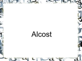 Alcost
 