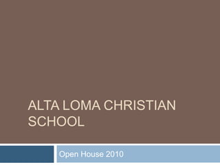 Alta loma christian school Open House 2010 