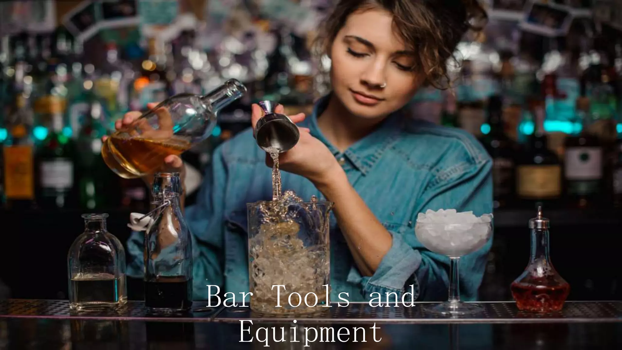 Bar Tools Training Program Different Bar Tools and Equipment // Alexandra Alcuetas | PPTX