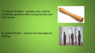 Different Bar Tools and Equipment // Alexandra Alcuetas | PPT