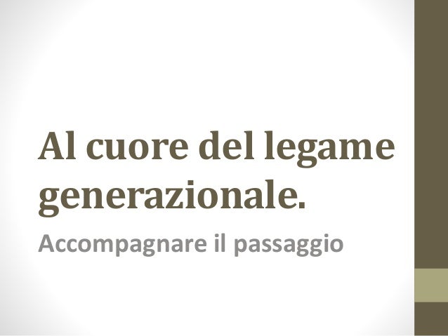 Riti Di Passaggio E Legami Tra Le Generazioni Vittorio Cigoli