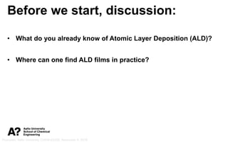Introduction to atomic layer deposition (ALD): principles, applications ...