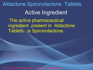 Aldactone Tablets for Hypertension & Oedematous Disorders | ODP
