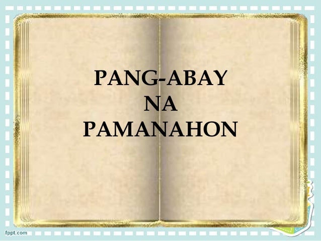 PANG-ABAY NA PAMANAHON