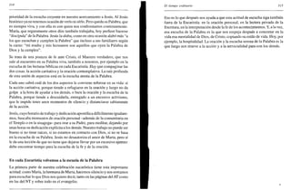 314
prioridad de la escucha creyente en nuestro acercamiento a Jesús. Al Jesús
histórico ya no tenemos ocasión de verlo ni oírlo. Pero queda su Palabra, que
es siempre viva, y con ella es con quien nos confrontamos continuamente.
María, que seguramente otros días también trabajaba, hoy prefiere hacerse
"discípula" de la Palabra. Jesús la alaba, como en otra ocasión alabó más "a
los que escuchan y cumplen la Palabra" que incluso a sus familiares según
la carne: "mi madre y mis hermanos son aquellos que oyen la Palabra de
Dios y la cumplen".
Se trata de una postura de fe ante Cristo, el Maestro verdadero, que nos
sale al encuentro en su Palabra viva, también a nosotros, por ejemplo en la
escucha de las lecturas bíblicas en cada Eucaristía. Hay que compaginar las
dos cosas: la acción caritativa y la oración contemplativa. La raíz profunda
de esta unión de aspectos está en la escucha atenta de la Palabra.
Cada uno sabrá cuál de los dos aspectos le conviene reforzar en su vida: si
la acción caritativa, porque tiende a refugiarse en la oración y luego no da
golpe a la hora de ayudar a los demás, o bien la oración y la escucha de la
Palabra, porque tiende a descuidarla, entregado a un excesivo activismo,
que le impide tener unos momentos de silencio y distanciarse sabiamente
de la acción.
Jesús, cuyo horario de trabajo y dedicación apostólica difícilmente igualare-
mos, buscaba momentos de oración personal -además de la comunitaria en
el Templo o en la sinagoga- para orar a su Padre, para meditar, dejando por
unas horas su dedicación explícita a los demás. Nuestro trabajo no puede ser
bueno si no tiene raíces, si no estamos en contacto con Dios, si no se basa
en la escucha de su Palabra. Jesús no desautoriza el amor de Marta, pero sí
le da una lección de que no tiene que dejarse llevar por un excesivo ajetreo:
debe encontrar tiempo para la escucha de la fe y de la oración.
En cada Eucaristía volvemos a la escuela de la Palabra
La primera parte de nuestra celebración eucarística tiene esta importante
actitud: como María, la hermana de Marta, hacemos silencio y nos sentamos
para escuchar lo que Dios nos quiere decir, tanto en las páginas del AT como
en las del NT y sobre todo en el evangelio.
El tiempo ordinario 315
Eso es lo que después nos ayuda a que esta actitud de escucha siga también
fuera de la Eucaristía: en la oración personal, en la lectura privada de la
Escritura, en la interpretación desde la fe de los acontecimientos. Y, a la vez,
esa escucha de la Palabra es la que nos empuja después a concretar en la
vida esa mentalidad de Dios, de Cristo, copiando su estilo de vida. Hoy, por
ejemplo, la hospitalidad. La oración y la escucha serena de la Palabra es la
que luego nos mueve a la acción y a la servicialidad para con los demás.
 
