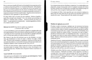 328
Dice su autor que el pueblo de Israel nos dio ejemplo de una esperanza activa
y confiada en la promesa de Dios. La "noche de la liberación", allá en Egipto,
la noche de la primera Pascua, es un símbolo de la fe de ese pueblo en el
Dios que con su brazo poderoso les iba a llevar a la libertad. Aun en medio
de las tribulaciones de la esclavitud, ya estaban presintiendo la salvación "y
empezaron a entonar los himnos tradicionales". Aquella noche no durmieron,
estuvieron en vela, esperando el "paso del Señor".
El salmo señala cuál es el motivo de esta confianza: "dichoso el pueblo a
quien Dios escogió como heredad". No es de extrañar que prorrumpa en
alabanzas: "aclamad, justos, al Señor... dichosa la nación cuyo Dios es el
Señor... los que esperan en su misericordia... nosotros aguardamos al Señor:
él es nuestro auxilio y escudo".
Hebreos 11,1-2.8-19. Esperaba la ciudad cuyo arquitecto
y constructor iba a ser Dios
La carta a los Hebreos, que en sus primeros capítulos se centraba sobre todo
en la superioridad de Cristo sobre todas las instituciones delAT, en el capítulo
11 presenta una lista de personas que nos han dado un ejemplo admirable
de fe, y lo hace para animar en la perseverancia a sus lectores.
Hoy leemos lo que dice del testimonio que nos dan Abrahán y su mujer
Sara, que abandonaron su tierra de origen y salieron "sin saber a dónde
iban". Vivieron como extranjeros y peregrinos, creyeron en el Dios que les
prometía descendencia y la posesión de la tierra. El Catecismo dedica unos
simpáticos números a estos creyentes del AT: CCE 145-147.
El mérito de estas personas, según el autor de la Carta, es que esperaban
una patria mejor, no porque vieran claras las cosas, sino porque se las
había prometido Dios. Abrahán estuvo dispuesto incluso a sacrificar a su
propio hijo.
Lucas 12,32-48. Estad preparados
Jesús quiere que sus discípulos vivan vigilantes, que estén despiertos: "tened
ceñida la cintura y encendidas las lámparas".
El tiempo ordinario 329
Las comparaciones son muy familiares y expresivas. Los criados deben estar
preparados, porque el amo puede volver en cualquier momento de la fiesta
de bodas a donde ha ido. El dueño de la casa debe estar despierto porque no
sabe qué día y hora escogerá el ladrón para abrir un boquete.
A la pregunta de Pedro, Jesús especifica que esta actitud de vigilancia la
deben tener de modo particular los que tienen una autoridad especial en la
marcha de la casa: "al que mucho se le dio, mucho se le exigirá".
- I I -
Modelos de vigilancia ya en el AT
El primer modelo de personas vigilantes que nos presentan las lecturas
es el de los judíos en la cena pascual. En la noche de su salida de Egipto
comieron de pie, ceñido el cinturón, preparados para emprender la marcha,
convencidos de que Dios iba a actuar a favor de ellos, liberándoles de la
esclavitud. Además de confiar en Dios, "la promesa de la que se fiaban",
decidieron mantenerse fieles a la solidaridad entre ellos: "se imponían esta
ley sagrada, que todos los santos serían solidarios en los peligros y en los
bienes". Buenas condiciones para ponerse en camino: confianza en Dios y
solidaridad mutua.
También la 2a
lectura-aunque generalmente siga otro ritmo-parece coincidir
hoy en esta actitud de peregrinación y esperanza. Para animar a sus lectores
en la perseverancia de su fe, el autor de la Carta nos presenta sobre todo el
ejemplo de Abrahán, el patriarca de todos los creyentes. Fe es "seguridad
de lo que se espera y prueba de lo que no se ve". No es, por tanto, evidencia.
El que cree se fía de Dios, cree en él, le cree a él.
Abrahán creyó a Dios. Salió de su tierra, a una edad ya muy avanzada, vivió
"como extranjero", "habitando en tiendas", estuvo dispuesto a sacrificar a
su propio hijo. Como muchos otros personajes del AT, nos da ejemplo de
una fe hecha de esperanza y vigilancia: vivieron "como huéspedes y pere-
grinos en la tierra", "buscando una patria". La fe es camino y búsqueda,
provisionalidad y esperanza.
 