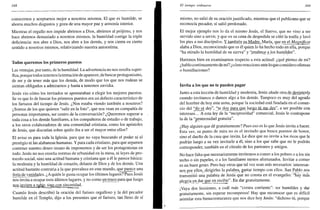 348
conocernos y aceptarnos mejor a nosotros mismos. El que es humilde, se
ahorra muchos disgustos y goza de una mayor paz y armonía interior.
Mientras el orgullo nos impide abrirnos a Dios, abrirnos al prójimo, y nos
hace abrirnos demasiado a nosotros mismos, la humildad corrige la triple
deficiencia: nos abre a Dios, nos abre a los demás, y nos cierra en cierto
sentido a nosotros mismos, relativizando nuestra autoestima.
Todos queremos los primeros puestos
Las ventajas, por tanto, de la humildad. La advertencia no nos resulta super-
flua, porque todos tenemos la tentación de aparecer, de buscar protagonismo,
de ser y de tener más que los demás, de modo que los que nos rodean se
sientan obligados a admirarnos y hasta a tenernos envidia.
Jesús vio cómo los invitados se apresuraban a elegir los mejores puestos.
Se ve que lo de buscar los primeros puestos era un defecto característico de
los fariseos del tiempo de Jesús. ¿Nos estaba viendo también a nosotros?
¿Somos de los que quieren "salir en la foto", que nos vean en compañía de
personas importantes, ser centro de la conversación? ¿Queremos superar a
toda cosa a los demás familiares, a los compañeros de estudio o de trabajo,
a los otros colaboradores de una comunidad cristiana, como los apóstoles
de Jesús, que discutían sobre quién iba a ser el mayor entre ellos?
El aviso es para toda la Iglesia, para que no vaya buscando el poder ni el
prestigio ni las alabanzas humanas. Y para cada cristiano, para que sepamos
contener nuestro deseo innato de imponernos y de ser los protagonistas en
todo. Jesús no nos enseña normas de urbanidad en la mesa, ni leyes de pro-
tocolo social, sino una actitud humana y cristiana que a él le parece básica:
la modestia y la humildad de corazón, delante de Dios y de los demás. Una
actitud bastante contraria a la que prevalece en este mundo, que parece una
feria_ü^vanidades. ¿A quién le gusta ocupar los últimos lugares? Pues Jesús
nos invita a ocupar esos últimos lugares, y no como un truco para que luego
npsiiiyiten a subir, sino con sinceridad.
Cuando Jesús describió la oración del fariseo orgulloso y la del pecador
humilde en el Templo, dijo a los presentes que el fariseo, tan lleno de sí
El tiempo ordinario 349
mismo, no salió de su oración justificado, mientras que el publicano que se
reconocía pecador, sí salió perdonado.
El mejor ejemplo nos lo da el mismo Jesús, el Siervo, que no vino a ser
servido sino a servir, y que en su cena de despedida se ciñó la toalla y lavó
los pies a sus discípulos. YJambién su Madre, María, que en el Magníficat
alaba a Dios, reconociendo que es él quien lo ha hecho todo en ella, porque
"ha mirado la humildad de su sierva" y "enaltece ajos humildes".
Haremos bien en examinarnos respecto a esta actitud: ¿qué pienso de mí?
¿hablo continuamente de mí? ¿cómo reacciono ante lo que considero ofensas
o humillaciones?
Invita a los que no te pueden pagar
Junto a esta lección de humildad y modestia, Jesús añade otra dejd^sinterés
cuando invitamos o damos algo a los demás. Tampoco es muy del agrado
del hombre de hoy este tema, porque la sociedad está fundada en el comer-
cio del 'jdcrut des", ^te doy jjaraj^ue luego tú me des", a ser posible con
intereses... A esta ley de la "reciprocidad" comercial, Jesús le contrapone
la de la "generosidad gratuita".
¿Hay alguien que dé gratuitamente? Pues eso es lo que Jesús invita a hacer.
Esta vez, su punto de mira no es el invitado que busca puestos de honor,
sino el dueño de la casa que invita. Le dice que no invite a los ricos que le
podrán luego a su vez invitarle a él, sino a los que sabe que no le podrán
corresponder, también en el círculo de los parientes y amigos.
No hace falta que necesariamente invitemos a comer a los pobres o a los sin
techo o sin papeles, o a los familiares menos afortunados. Invitar a comer
es un buen gesto. Pero hay otros que tal vez sean más necesarios: interesar-
nos por ellos, dirigirles la palabra^ gastar tiempo con ellos. San Pablo nos
transmitió una palabra de Jesús que no consta en el evangelio: "hay más
alegría en dar que en recibir". En dar gratuitamente.
¡Vaya dos lecciones, a cuál más "contra corriente": ser humildes y dar
gratuitamente, sin esperar recompensa! Hay que reconocer que es difícil
asimilar esta bienaventuranza que nos dice hoy Jesús: "dichoso tú, porque
 
