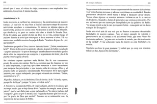 380
afirmó que el amo, al volver de viaje y encontrar a sus empleados bien
ordenados, les servirá él mismo la cena.
Auméntanos la fe
Jesús nos invita a purificar las intenciones y las motivaciones de nuestro
trabajo. Lo cual nos va muy bien al iniciar una nueva etapa de nuestras
actividades escolares o comunitarias. Al menos en algunas épocas de
nuestra vida, a todos nos cuesta creer. No tenemos la misma fe de Abrahán,
que obedeció y se puso en camino sin saber a dónde le llevaba Dios.
Ni la de María, que aceptó el plan de Dios en su vida, aunque luego el
anciano Simeón le avisó que una espada le iba a atravesar el alma. Tal vez
merecemos también nosotros la queja de Jesús: "hombres de poca fe, ¿por
qué dudáis?".
Tendremos que pedir a Dios, con voz bastante fuerte: "¡Señor, auméntanos
la fe!". Como lo hicieron los apóstoles a Jesús, después de haber escuchado
-un poco asustados- lo que en domingos pasados hemos escuchado que les
decía sobre las exigencias que comporta el seguimiento de Jesús y lo de la
puerta estrecha para salvarse.
Ser cristiano supone opciones nada fáciles. Sin fe, nos cansaremos
pronto de seguir este camino. Sin fe, no veremos que las riquezas no son
lo más importante, o que hay que saber renunciar a cosas secundarias
para asegurar las principales, o que nuestra vida de entrega a Dios y al
prójimo debe ser gratuita y desinteresada. Necesitamos de fe para seguir
amando, para seguir trabajando, para seguir viviendo en cristiano. "Señor,
auméntanos la fe".
Al profeta Habacuc, en su desánimo, Dios le invita a la fe: "si tarda, espera,
porque ha de llegar", porque "el justo vivirá de su fe".
A Timoteo le recomienda Pablo, el viejo luchador, ahora en la cárcel, que
no tenga miedo, que se deje llenar de un "espíritu de energía, amor y buen
juicio", que le hará falta para seguir trabajando en "los duros trabajos del
evangelio", pero no por sí mismo, sino "según las fuerzas que Dios te dé",
por "la gracia de Dios que recibió" Timoteo en su ordenación, con la
imposición de las manos de Pablo.
El tiempo ordinario 381
Seguramente todos nosotros hemos experimentado las mismas dificultades:
vivir como buenas personas, y además en cristiano, no resulta fácil. Pueden
presentarse obstáculos desde fuera o fatiga y desánimo desde dentro.
Vemos cómo algunos -o nosotros mismos- titubean en su fe, o caen en
el desaliento, llegando a dudar de principios que creíamos intocables. Por
eso es bueno que nos demos por interpelados por las palabras de Pablo:
"no tengas miedo a dar la cara por nuestro Señor.. .toma parte en los duros
trabajos del Evangelio".
Jesús nos avisó más de una vez que no íbamos a encontrar demasiadas
facilidades en nuestro camino. Pero el mejor ejemplo de valentía y
perseverancia en el camino es el del mismo Jesús, que ante Pilato dio
testimonio valiente: "yo para esto he venido al mundo, para dar testimonio
de la verdad". Y fue coherente hasta la muerte en esta fidelidad a su
misión.
También nos hizo la gran promesa: "y sabed que yo estoy con vosotros
todos los días, hasta el fin del mundo".
 