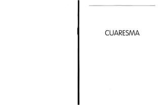 CUARESMA
 