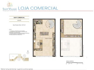 LOJA COMERCIAL
Material preliminar sujeito a alterações
 