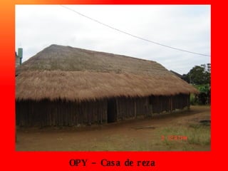 OPY – Casa de reza 