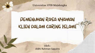 Universitas YPIB Majalengka
Oleh :
Aldhi Rahman Saputra
 