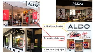 Portable Display sign
Promotional signage
Institutional Signage
 