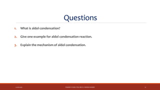 Aldol condensation | PPTX