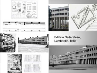 Edificio Gallaratese,
Lumbardia, Italia
 