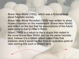 Despite having his mother die (1908) and suffering temporary blindness for 18 months, Huxley was able to earn his B.A. in English from Balliol College, Oxford.