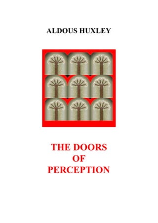 Aldous.Huxley Doors.Of.Perception