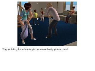 They definitely know how to give me a nice family picture, huh? 