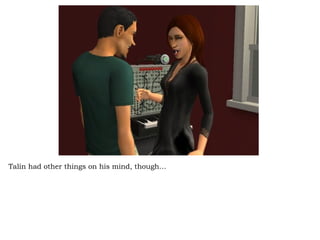 Talin had other things on his mind, though… 