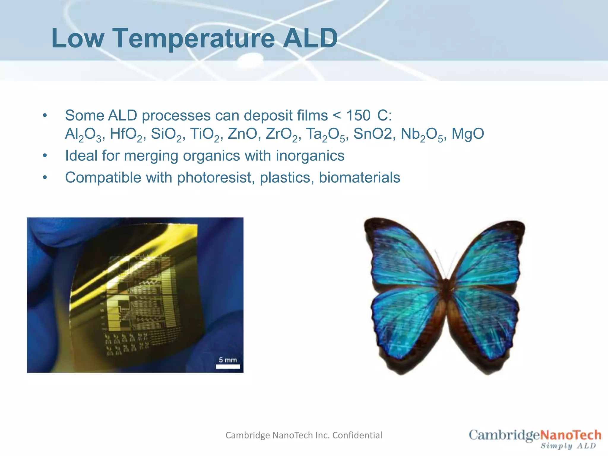 Expands ALD window for materials by decreasing activation energy