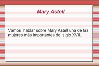 Mary Astell ,[object Object]