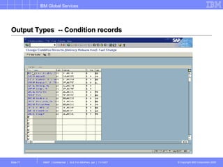 Output Types  -- Condition records 
