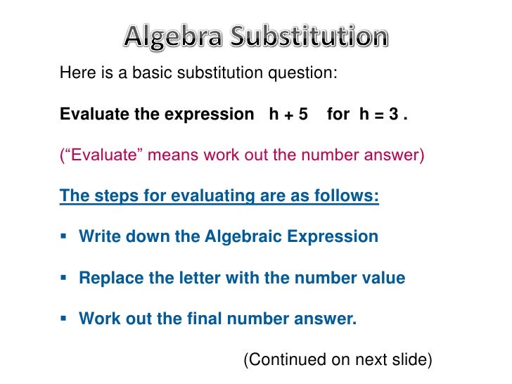 Algebra Substitution With Positive Numbers