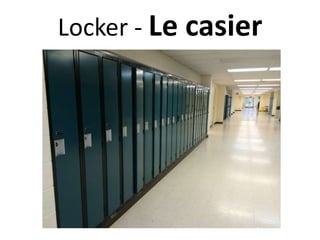 Locker - Le casier
 