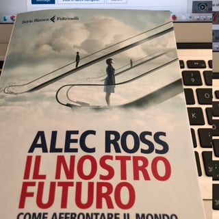 Alec Ross il nostro futuro recensione di Giorgio Fatarella 
