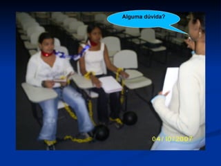 Alguma dúvida? 