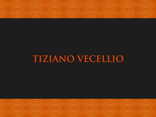 Tiziano Vecellio