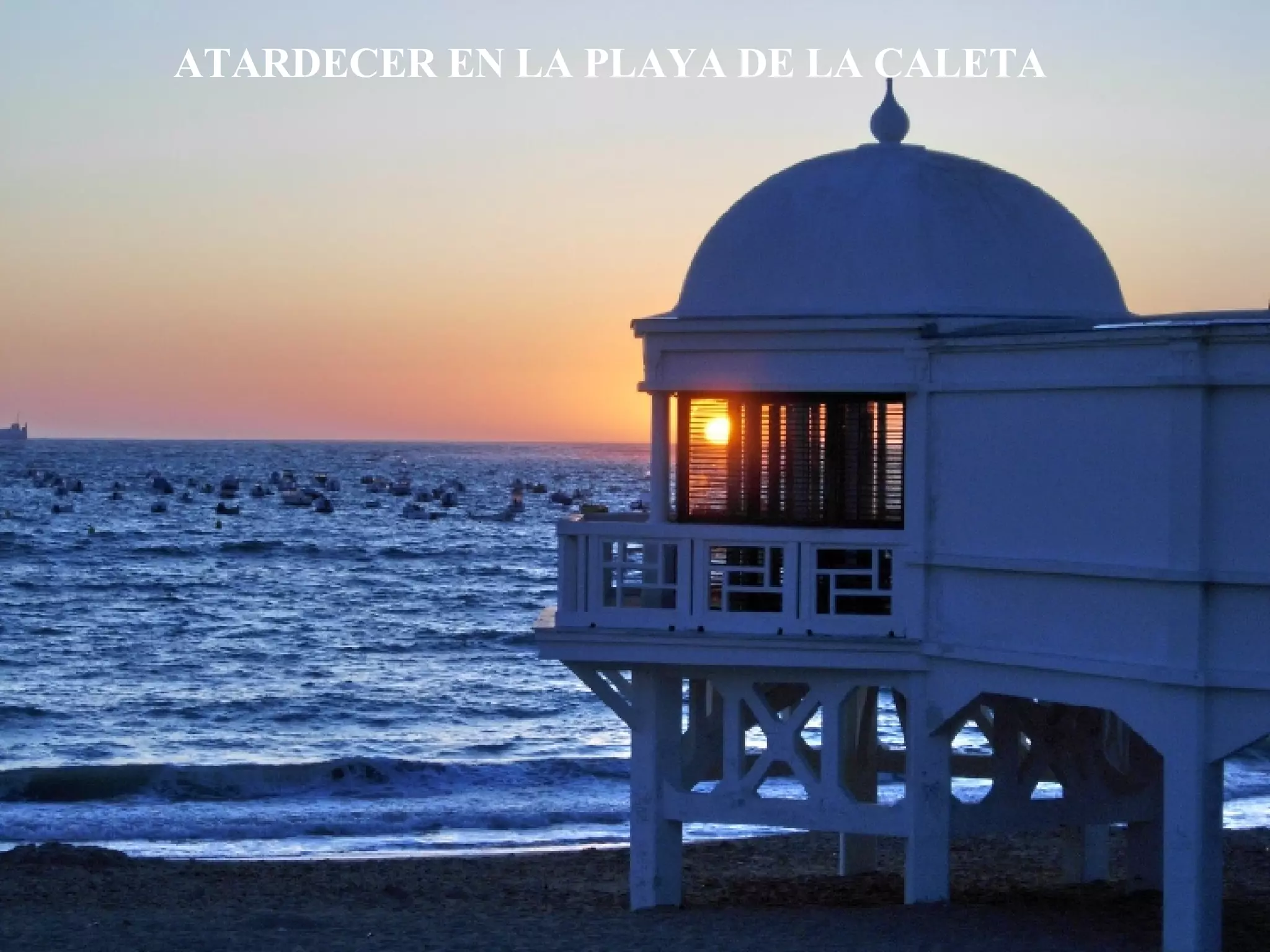 ATARDECER EN LA PLAYA DE LA CALETA