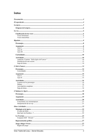 Gran Teatre del Liceu – Servei Educatiu 2
Índice
Presentación ...............................................................