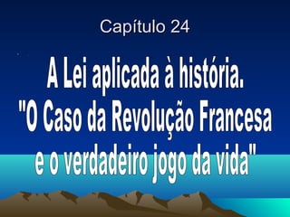 Capítulo 24
•   .
 