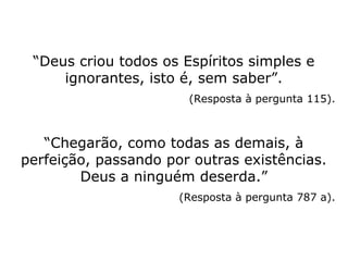 Ex 20,17: “Não cobice a casa do seu próxi-
mo, nem a mulher do próximo, nem o escra-
vo, nem a escrava, nem o boi, nem o jumen-
to, nem coisa alguma que pertença ao seu
próximo."
 