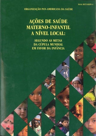 Aleitamento materno: ações de nível local. Capítulo de livro editado pela OPAS